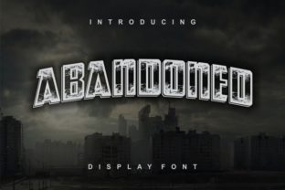 Abandoned Display Font: A Survivor’s Typeface for Campaign Design