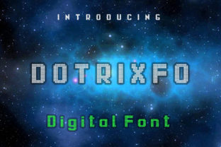 Dotrixfo: A Modern Typeface for Crafters and Makers