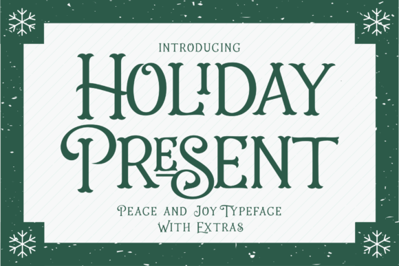 Holiday Present Family: A Playful Display Font for Editorial Projects