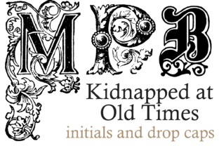 Kidnapped at Old Times Family: Decorative Caps for Editorial Design